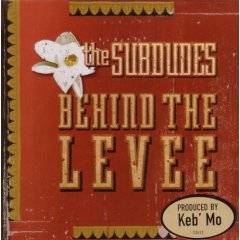 Subdudes : Behind The Levee